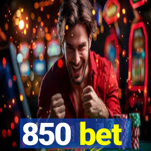 850 bet